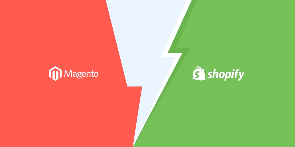 Shopify and Magento: Two eCommerce Giants in a Pit | Which One to Choose?