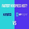 The Ultimate Showdown: Kinsta Vs.WPEngine for WordPress Hosting